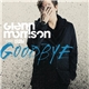 Glenn Morrison Feat. Islove - Goodbye (Remixes)